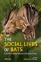 The Social Lives of Bats: From Roosting Rituals to Dinner Dates