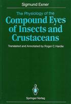The Physiology of the Compound Eyes of Insects and Crustaceans