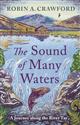 The Sound of Many Waters: A Journey along the River Tay