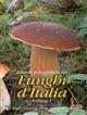 Atlante fotografico dei Funghi d'Italia: Vol. 1