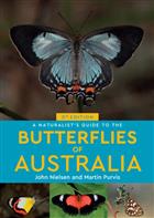 A Naturalist's Guide to the Butterflies of Australia