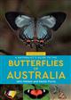 A Naturalist's Guide to the Butterflies of Australia