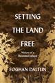 Setting the Land Free: Visions of a Rewilded Ireland