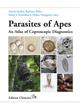 Parasites of Apes: An Atlas of Coproscopic Diagnostics