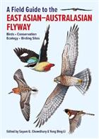 A Field Guide to the East Asian-Australasian Flyway