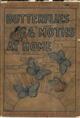  Butterflies and Moths at Home (Gowans's Nature Books No. 4)