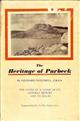 The Heritage of Purbeck: The notes of a lover of its natural history and its walks.