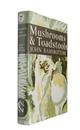 Mushrooms & Toadstools (New Naturalist 7)
