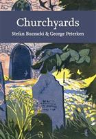 Churchyards (New Naturalist 152)