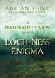 A Naturalist's View of the Loch Ness Enigma
