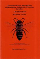 Threatened Wasps, Ants and Bees (Hymenoptera: Aculeata) in Watsonian Yorkshire: A Red Data Book