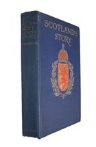 Scotland's Story: A History of Scotland for Boys and Girls