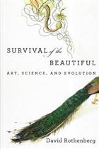 Survival of the Beautiful: Art, Science, and Evolution