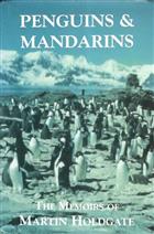 Penguins and Mandarins: Memories of Natural and Unnatural History