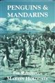 Penguins and Mandarins: Memories of Natural and Unnatural History