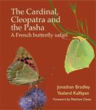 The Cardinal, Cleopatra and the Pasha: A French butterfly safari