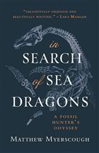 In Search of Sea Dragons: A Fossil Hunter's Odyssey