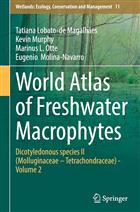 World Atlas of Freshwater Macrophytes: Dicotyledonous species II (Molluginaceae - Tetrachondraceae) - Volume 2