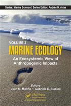 Volume 2: Marine Ecology: An Ecosystemic View of Anthropogenic Impacts