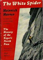 The White Spider: The History of the Eiger's North Face