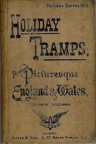 Holiday Tramps Through Picturesque England & Wales