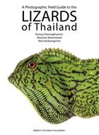 A Photographic Field Guide to the Lizards of Thailand