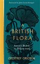 A British Flora: Aaron's Beard to Yellow-wort