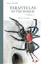 Tarantulas of the World. Vol. 2: Other families