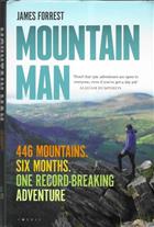 Mountain Man: 446 Mountains. Six months. One record-breaking adventure