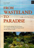 From Wasteland to Paradise