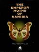 The Emperor Moths of Namibia