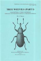 True Weevils 1: Coleoptera: Curculionidae (Raymondionyminae to Smicronychinae) (Handbooks for the Identification of British Insects 5/17b)
