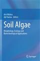 Soil Algae: Morphology, Ecology and Biotechnological Applications