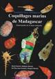 Seashells from Madagascar - Coquillages marins de Madagascar. Gasteropodes de la faune malgache