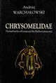 Chrysomelidae: The Leaf-beetles of Europe and the Mediterranean Area
