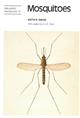 Mosquitoes (Naturalists' Handbooks 14)