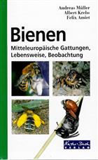 Bienen Mitteleuropäische Gattungen, Lebensweise, Beobachtung