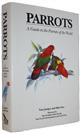 Parrots A Guide to the Parrots of the World