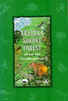Arabuko Sokoke Forest and Mida Creek: The Official Guide