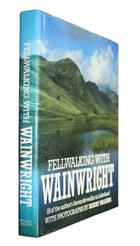 Fellwalking with Wainwright: 18 of the Author's Favourite Walks in Lakeland