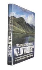 Fellwalking with Wainwright: 18 of the Author's Favourite Walks in Lakeland