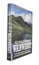 Fellwalking with Wainwright: 18 of the Author's Favourite Walks in Lakeland