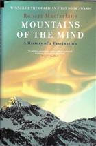 Mountains of the Mind: A History of a Fascination