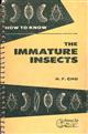 How to know the Immature Insects: An illustrated key for identifying the orders and families of many of the immature insects