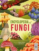 Encyclopedia of Fungi: Discover over 300 fungi