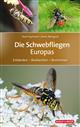 Die Schwebfliegen Europas: Endecken - Beobachten - Bestimmen