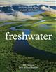 Freshwater: the view from above and the life below