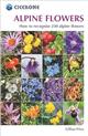 Alpine Flowers: How to recognise 230 alpine flowers