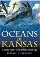 Oceans of Kansas: A Natural History of the Western Interior Sea