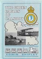 The Green Eagles of Calshot